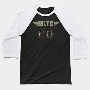 Hilt 2 - The Revenge Baseball T-Shirt